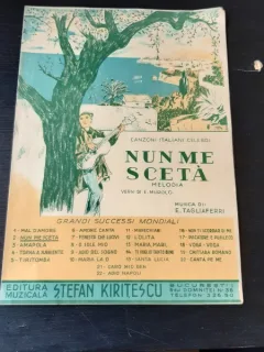 CANZONI ITALIANI CELEBRI, NUN ME SCETA - E. MUROLO, PARTITURA SI VERSURI