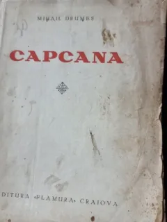 Capcana - Mihail Drumes