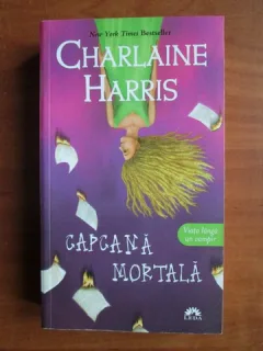CAPCANA MORTALA - CHARLAINE HARRIS