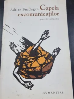 Capela excomunicatilor - Adrian Buzdugan