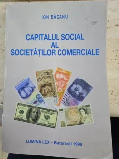 CAPITALUL SOCIAL AL SOCIETATILOR COMERCIALE - ION BACANU
