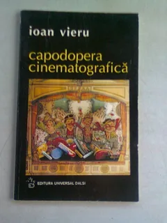 CAPODOPERA CINEMATOGRAFICA - IOAN VIERU
