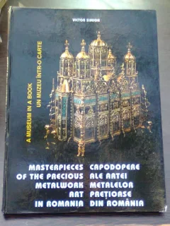 Capodopere ale artei metalelor pretioase din romania - Victor Simion