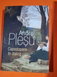 Capodopere in dialog - Andrei Plesu