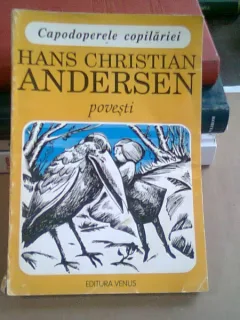 CAPODOPERELE COPILARIEI. POVESTI - HANS CHRISTIAN ANDERSEN