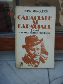 CARAGIALE SI CARAGIALE , FLORIN MANOLESCU
