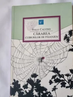 Cararea cuiburilor de paianjen - Italo Calvino