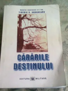 CARARILE DESTINULUI - TIBERIU S. URDAREANU