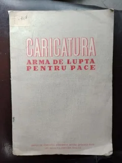 Caricatura - Arma de Lupta Pentru Pace