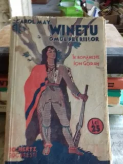 Carl May - Winetu - Omul Preeriilor