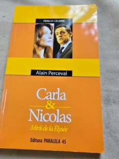 Carla & Nicholas, mirii de la Elysee - Alain Perceval