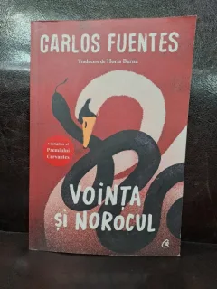 Carlos Fuentes - Vointa si norocul