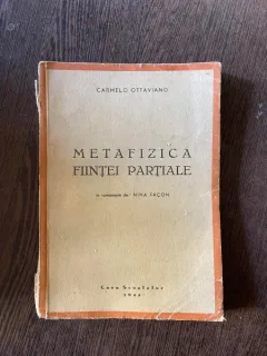 Carmelo Ottaviano - Metafizica fiintei partiale (1944)