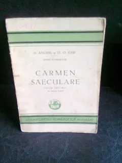 CARMEN SAECULARE - D. ANGHEL, ST.O. IOSIF