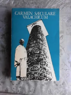 CARMEN SAECULARE VALACHICUM - EDITIE DE VASILE NETEA