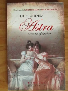Carmen Sylva - Dito si Idem. Astra