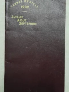 Carnet medical, juillet aout septembre 1932, contine si reclame