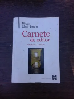 Carnete de editor - Mircea Santembreanu