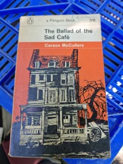 Carson McCullers - The Ballad of the Sad Cafe