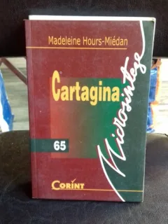 CARTAGINA. MICROSINTEZE - MADELEINE HOURS-MIEDAN