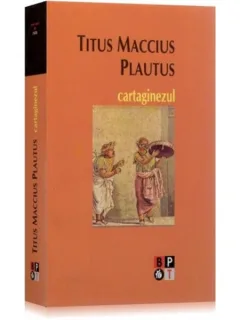 CARTAGINEZUL - TITUS MACCIUS PLAUTUS