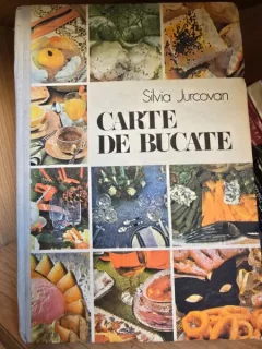 CARTE DE BUCATE - SILVIA JURCOVAN