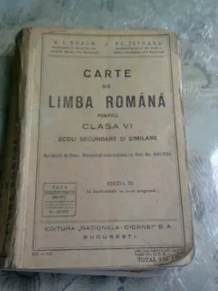 CARTE DE LIMBA ROMANA PENTRU CLASA VI. SCOLI SECUNDARE SI SIMILARE - I.I. BUJOR