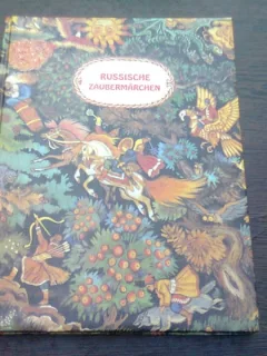 POVESTI FERMECATE RUSESTI ,IN LIMBA GERMANA - TITLUL ORIGINAL RUSSISCHE ZAUBERMARCHEN