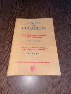 Carte de rugaciuni pentru trebuintele si folosul crestinului ortodox