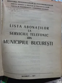 Carte de telefoane 1977 - Lista abonatilor la serviciul telefonic din Bucuresti