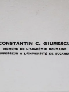 CARTE DE VIZITA PROF. CONSTANTIN C. GIURESCU, MEMBRU AL ACADEMIEI ROMANE
