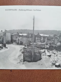 Carte postala. Badonviller, Faubourg dAlsace, les ruines, inceput de secol XX