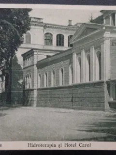 Carte postala Baile Herculane Hidroterapia si Hotel Carol, 1923