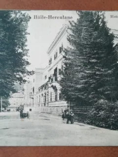 Carte postala, Baile Herculane, Hotel Ferdinand, perioada interbelica