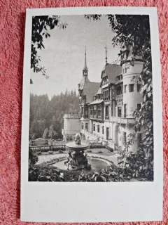 Carte postala, Castelul Peles fatada, perioada interbelica