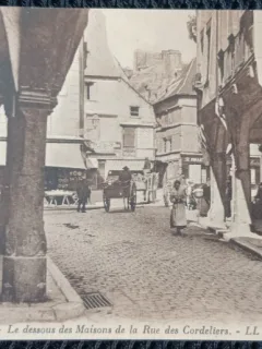 Carte Postala, Franta-Dinan, Le dessous des Maisons de la Rue des Cordeliers, perioada interbelica