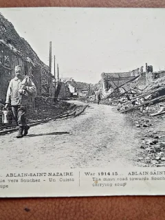 Carte postala, Guerre 1914-1915, Ablain Saint Nazaire, le grand rue vera Souchez, 1916