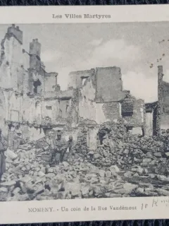 Carte Postala, Les Villes Martyres, Nomeny, Un coin de la Rue Vaudemout, 1919