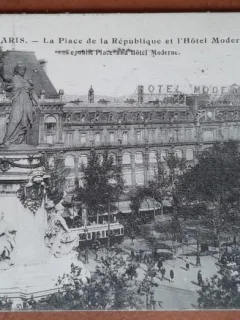 Carte postala, Paris, La Place de la Republique et Hotel Moderne, 1929