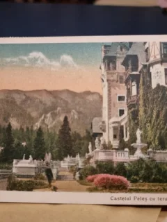 Carte Postala - Sinaia. Castelul Peles cu terasa din fata