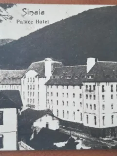 Carte postala, Sinaia, Hotel Palace, perioada interbelica