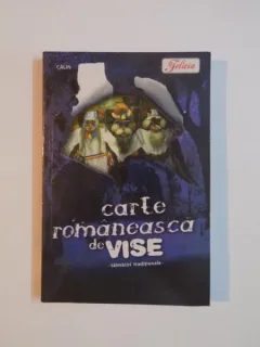 CARTE ROMANEASCA DE VISE , ED. A III A REVAZUTA SI ADAUGITA