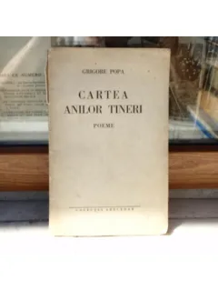 Cartea anilor tineri - contine autograful autorului , Grigore Popa