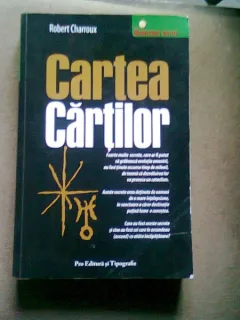 CARTEA CARTILOR - ROBERT CHARROUX