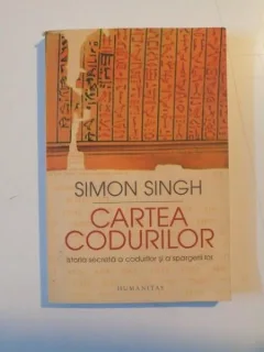 CARTEA CODURILOR , ISTORIA SECRETA A CODURILOR SI A SPARGERII LOR DE SIMON SINGH