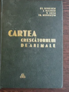 CARTEA CRESCATORULUI DE ANIMALE - ST. DINESCU