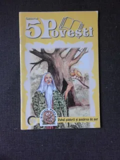 CARTEA CU 5 POVESTI, NR.20, DUHUL PADURII SI PASAREA DE AUR (5 POVESTI)