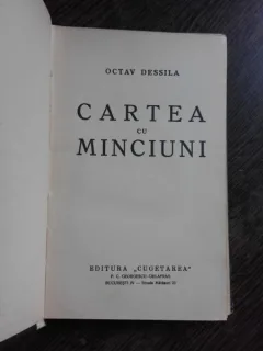 CARTEA CU MINCIUNI - OCTAV DESSILA