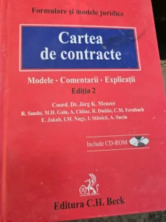 Cartea de contracte. Modele, comentarii, explicatii - Jorg K. Menzer