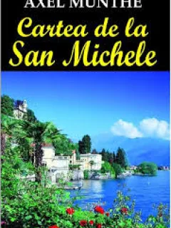 CARTEA DE LA SAN MICHELE - AXEL MUNTHE